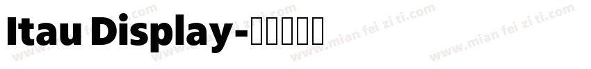 Itau Display字体转换
